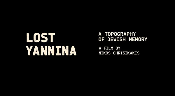 Lost Yannina: A Topography of Jewish Memory