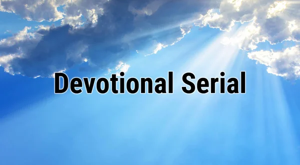 Devotional Serial