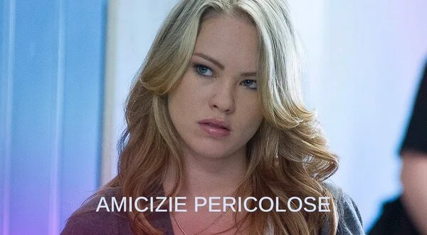 Amicizie pericolose