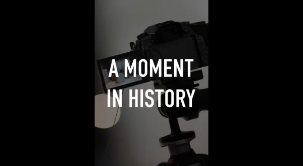 A Moment in History