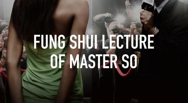 Fung Shui Lecture of Master So