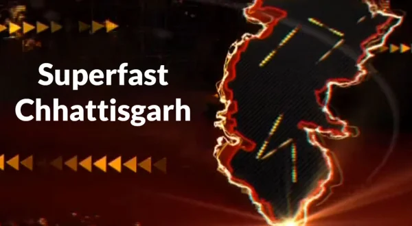 Superfast Chhattisgarh