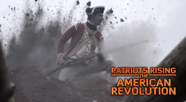 Patriots Rising: The American Revolution