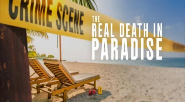 The Real Death in Paradise
