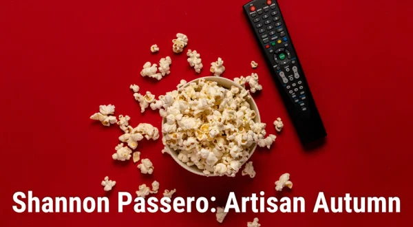 Shannon Passero: Artisan Autumn