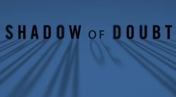 Shadow of Doubt