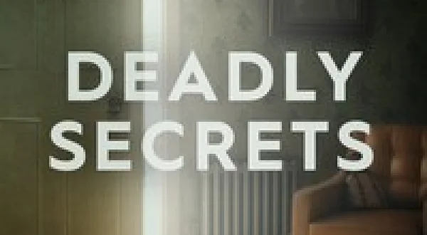 Deadly Secrets