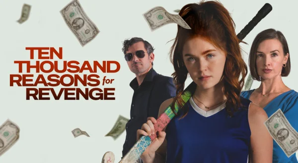 Ten Thousand Reasons for Revenge
