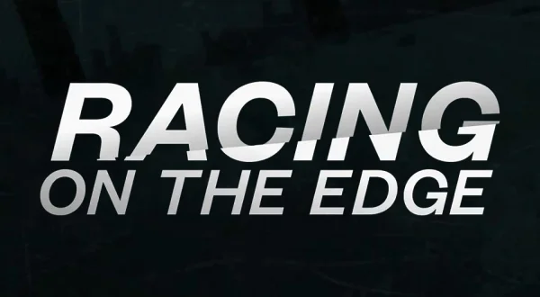 Racing On the Edge