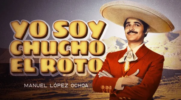 Yo Soy Chucho el Roto