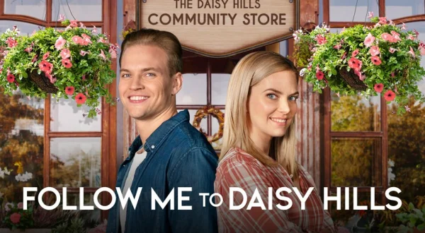 Follow Me to Daisy Hills