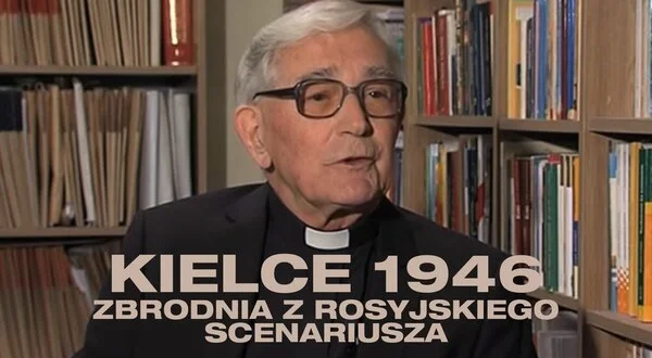 Kielce 1946 - zbrodnia z rosyjskiego scenariusza
