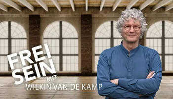 Frei sein mit Wilkin van de Kamp