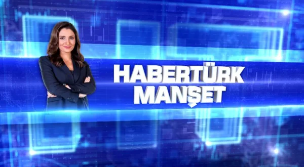 Habertürk Manşet
