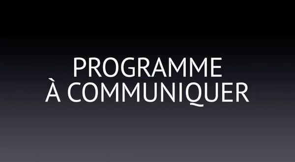 Programme à communiquer