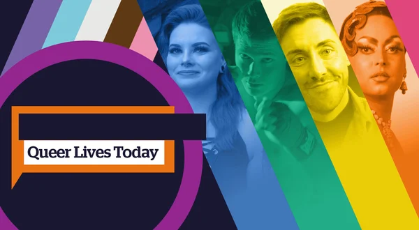 Queer Lives Today
