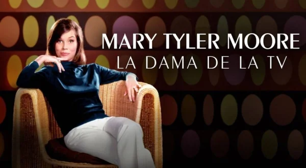 Mary Tyler Moore: La dama de la Tv