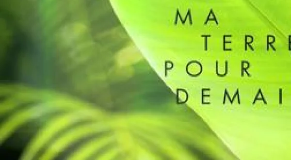 Ma terre pour demain