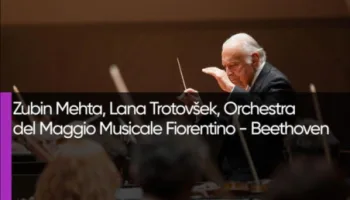 Zubin Mehta, Lana Trotovšek, Orchestra Del Maggio Musicale Fiorentino - Beethoven