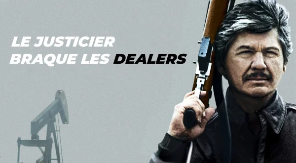 Le justicier braque les dealers