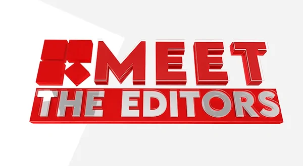 Meet The Editors