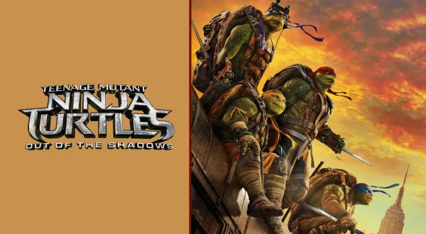 Teenage Mutant Ninja Turtles: Out of the Shadows