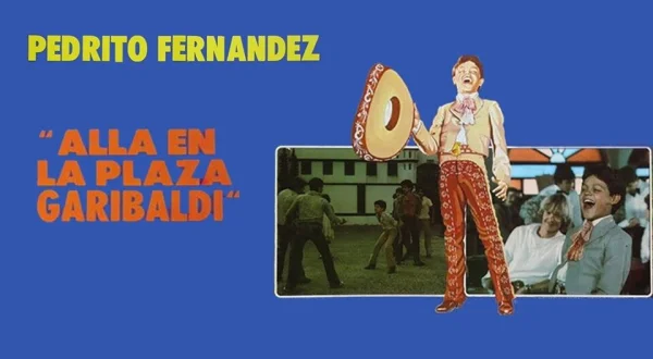 Allá en la Plaza Garibaldi