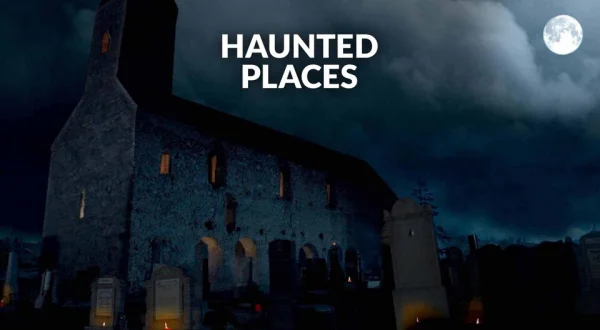 Haunted Places