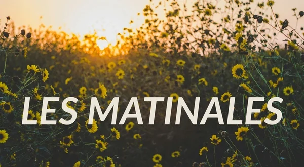 Les matinales