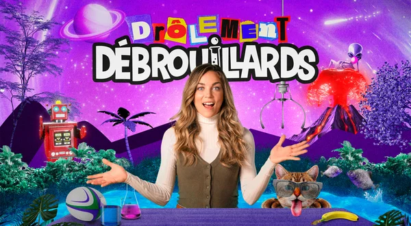 Drôlement débrouillards