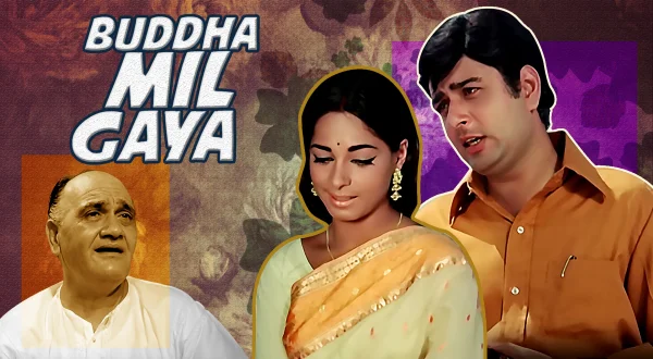 Budha Mil Gaya