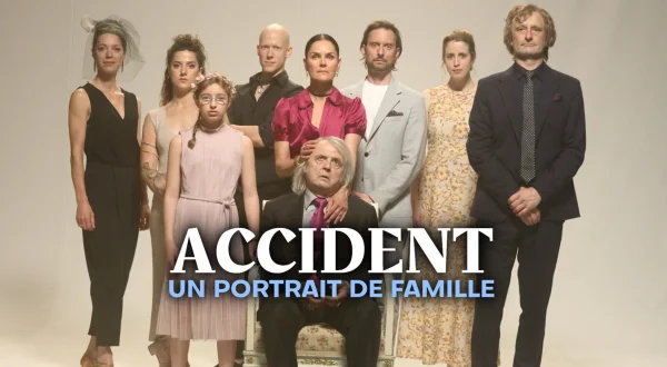 Accident : Un portrait de famille