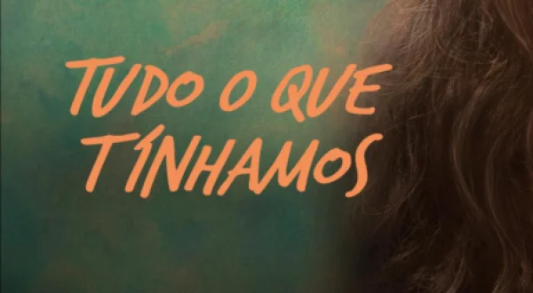 Tudo o Que Tínhamos