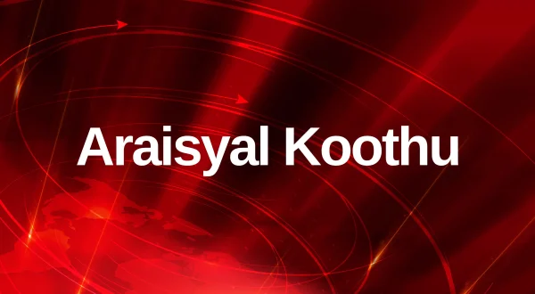 Araisyal Koothu
