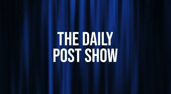 The Daily Post Show