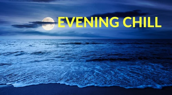 Evening Chill