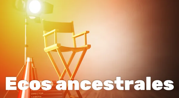 Ecos ancestrales