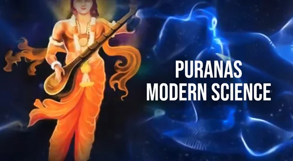Puranas Modern Science