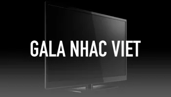 Gala Nhac Viet