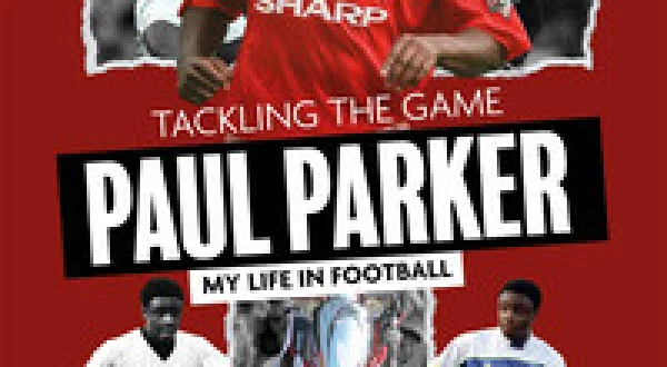 Paul Parker: Tackling the Game