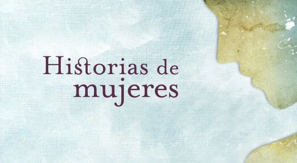 Historias de mujeres