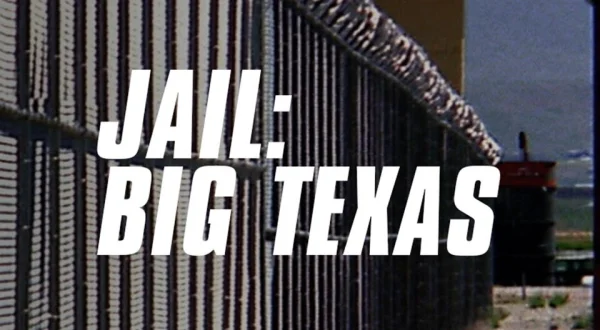 Jail: Big Texas