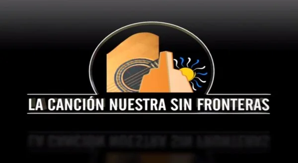 La canción nuestra sin fronteras