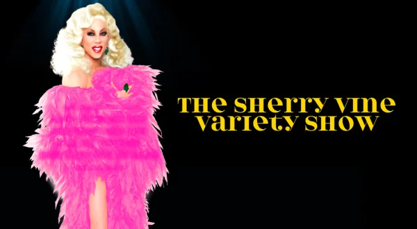 The Sherry Vine Variety Show