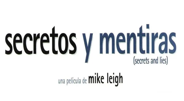Secretos y Mentiras