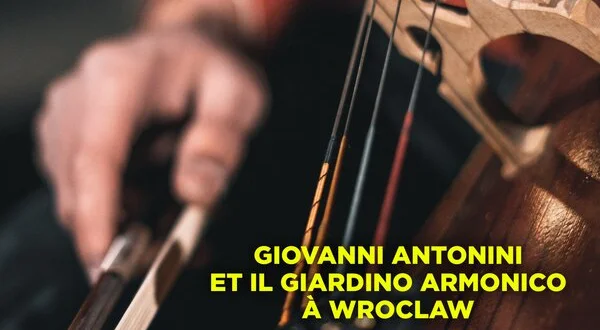 Giovanni Antonini et Il Giardino Armonico à Wroclaw