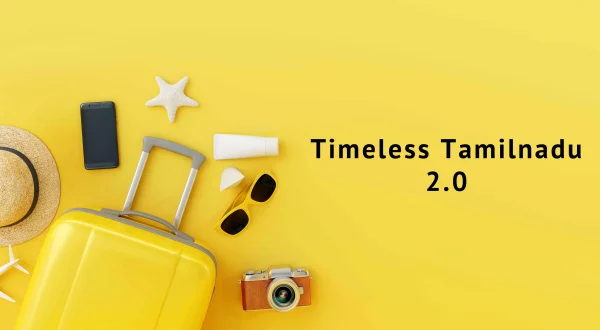 Timeless Tamilnadu 2.0