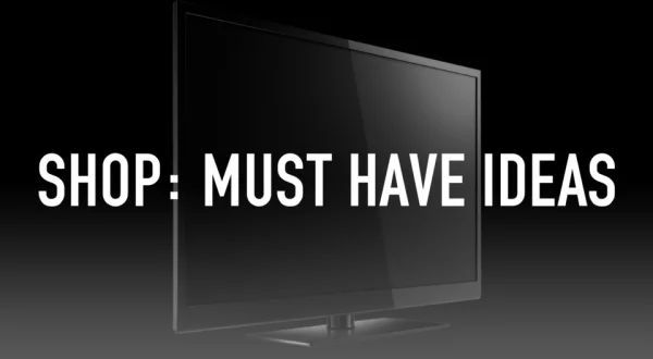 Shop: Must Have Ideas