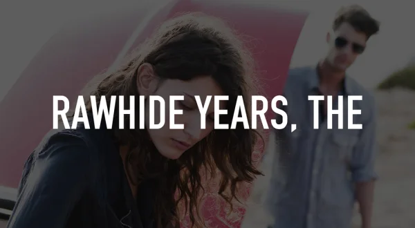 Rawhide Years, The