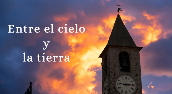 Entre el cielo y la tierra